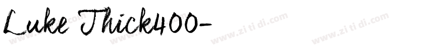 Luke Thick400字体转换